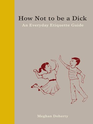 How Not to Be a Dick - ebook